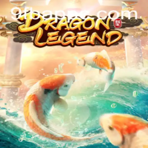 Discover the Enchanting World of DragonLegend on 9FB.APP