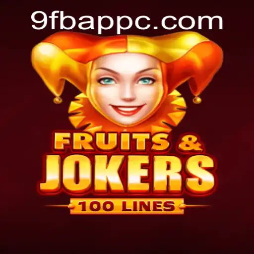 Exploring the Excitement of FruitsAndJokers100 on 9FB.APP
