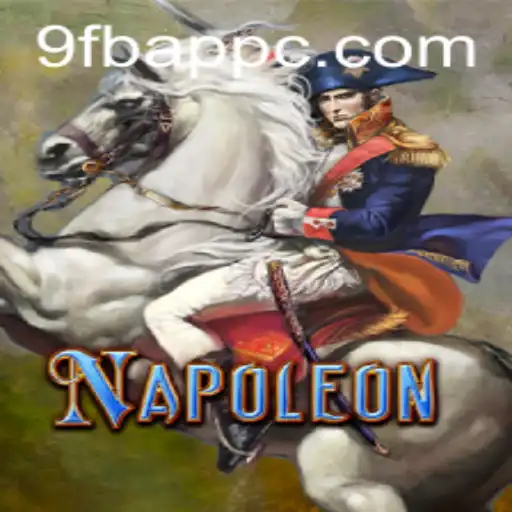 The Captivating World of 'Napoleon': A Deep Dive Into the Game Revolutionized by 9FB.APP